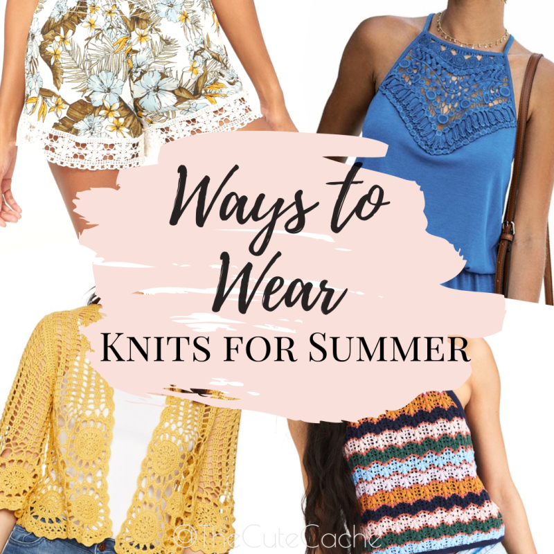 Ways to Wear: Knits for Summer
